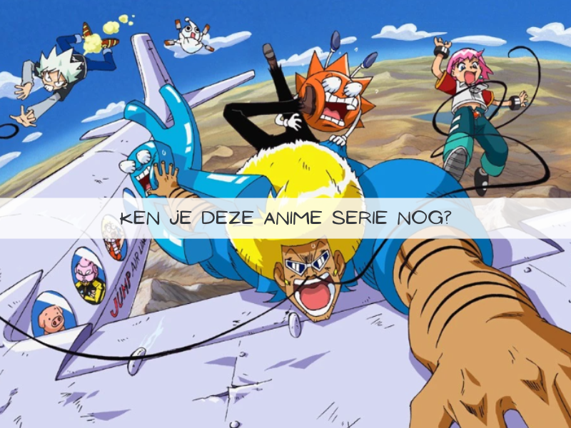 Ken je deze anime nog? Met heel sterk neushaar?